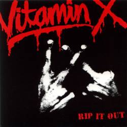 Vitamin X : Rip It Out